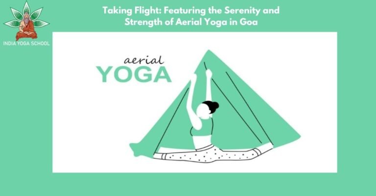 Taking Flight Featuring the Serenity and Strength of Aerial Yoga in Goa