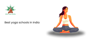 Best yoga schools in India