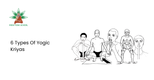 6 Types Of Yogic Kriyas