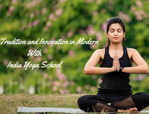 Balancing Tradition and Innovation in Modern With India Yoga School