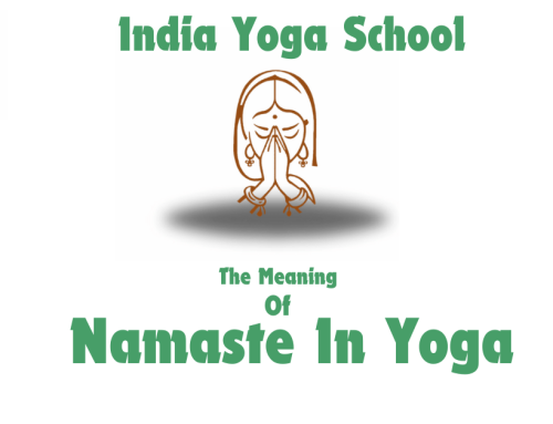 The Meaning Of Namaste In Yoga