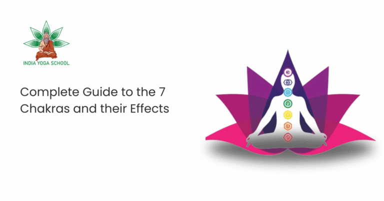 Blog Complete Guide to the 7 Chakras and their Effects