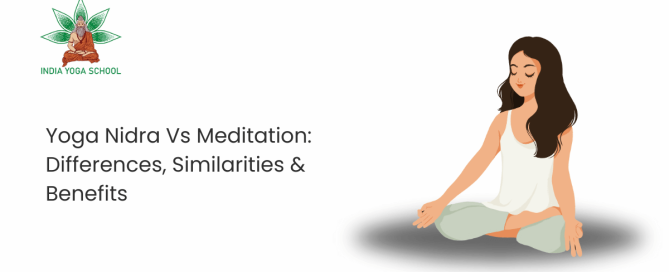 Yoga Nidra Vs Meditation: Differences, Similarities and Benefits