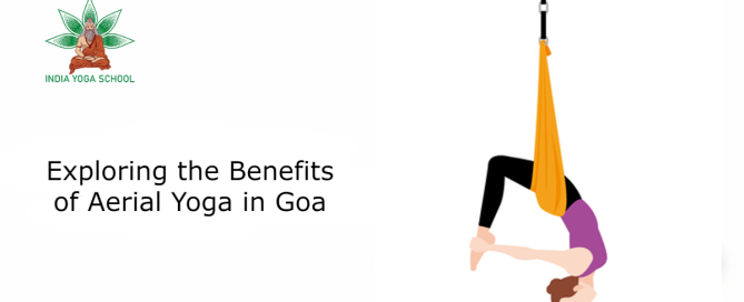 Exploring the Benefits of Aerial Yoga in Goa