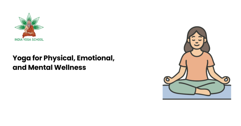 Yoga for Physical, Emotional, and Mental Wellness